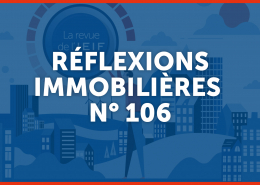 Parution Réflexions Immobilières N°106