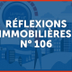 Parution Réflexions Immobilières N°106