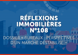 Actualité Réflexions Immobilières N°108